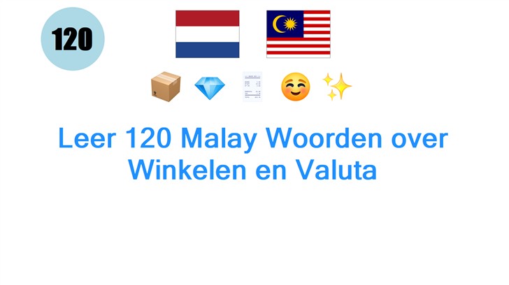 Leer 120 Malay Woorden over Winkelen en Valuta